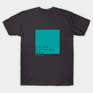 Think outside the box T-Shirt